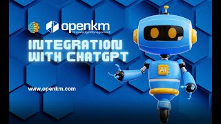 OpenKM OpenKM Integration with ChatGPT [upl. by Anirtep]