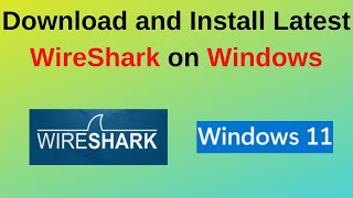 How to download and Install Wireshark 42 on Windows 1011  Wireshark Network Protocol  Updated [upl. by Eisle]