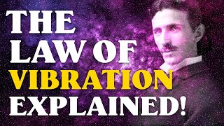 The Law of Vibration EXPLAINED Use this law to manifest ANYTHING you want  You must watch this [upl. by Relda933]