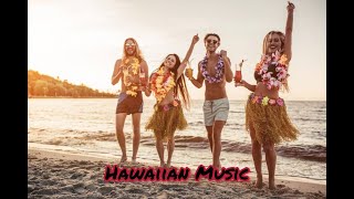 Hawaiian Party MusicMusic for Your Epic Hawaii Party [upl. by Airlee557]