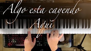 Algo esta cayendo aquí  Piano Tutorial [upl. by Nuyh]