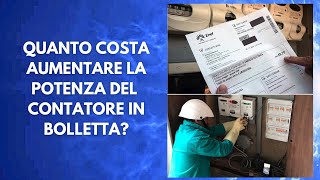 Quanto costa aumentare la potenza del contatore in bolletta [upl. by Ymaral]