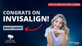 I just started Invisalign What now Things to know about your aligners [upl. by Weiler338]