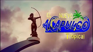 EL NUEVO ACAPULCO TROPICAL  MI LINDO ACAPULCO OFFICIAL MUSIC VIDEO [upl. by Teews971]