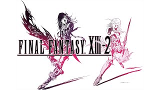 Final Fantasy XIII2 The Archylte Steppe  AF ► Boss Faeryl ★ Fragments 512 ║7║ [upl. by Htebazil]