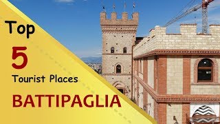 quotBATTIPAGLIAquot Top 5 Tourist Places  Battipaglia Tourism  ITALY [upl. by Shreve827]