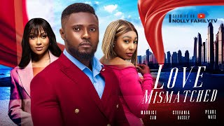 LOVE MISMATCHED  Maurice Sam Pearl Wats Stefania Bassey 2024 Nollywood Romance Movie [upl. by Wilterdink]