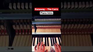 Runaway  The Corrs piano shorts [upl. by Eita]