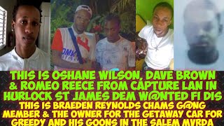 Oshane Dave amp Romeo Reece Fr Capture Lan In Hurlock St James WNTED Fi RPEBraden Chams Reynolds [upl. by Benco]