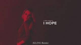 Gabby Barrett  I Hope Kling Remix [upl. by Quincy]