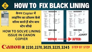 How to fix black line in canon ir 2270 302532253245 printquality canoncopier canonrepair [upl. by Shirberg]