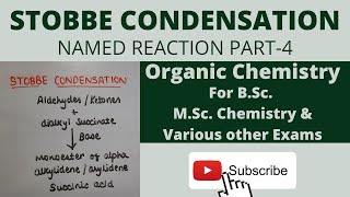 STOBBE CONDENSATION  Organic Chemistry  Named Reaction part4 [upl. by Lainahtan]