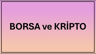 BORSA ve KRİPTO da Son Durum Ne  Hisseni Sor Grafiğine Bakalım [upl. by Wobniar884]