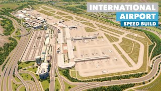 Building my best amp most Realistic International Airport yet  No Mods  Cities Skylines [upl. by Ydniahs]