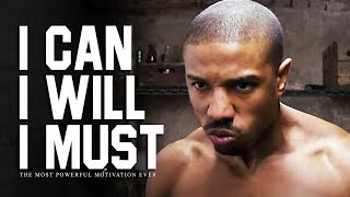 I CAN I WILL I MUST  The Most Powerful Motivational Videos for Success Students amp Working Out [upl. by Liek388]