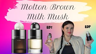 Molten Brown Milk Musk Perfume  EDT vs EDP  Fragrance Review  Lactonic Scents [upl. by Lindner]