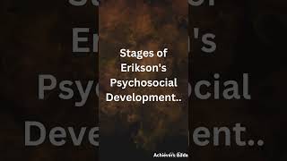 Stages of Eriksons Psychosocial development youtubeshorts achievers [upl. by Seka836]