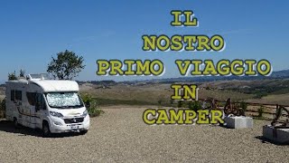 PRIMO VIAGGIO IN CAMPER la nostra prima ESPERIENZA Toscana [upl. by Unity605]