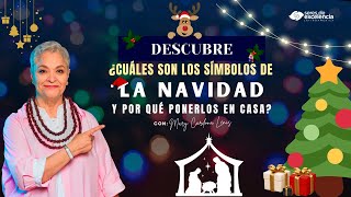 Descubre Cuáles son los símbolos de la navidad y por qué ponerlos en casa  Mary Cardona Lenis [upl. by Abagail]