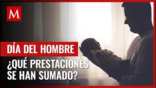 Día Internacional del Hombre estas son las prestaciones laborales que tienen los varones en México [upl. by Dloraj716]