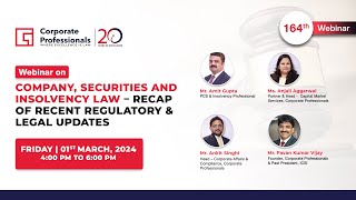 Webinar on “Company Securities and Insolvency Law – Recap of Recent Regulatory amp Legal Updates” [upl. by Otrebor]