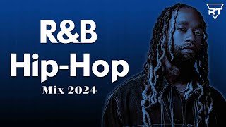 HipHop Mix 2024 and RnB Mix 2024  RampB HipHop Music 2024 [upl. by Zerelda268]