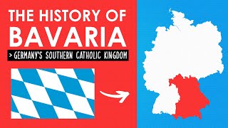 A Brief History Of BAVARIA Germanys Southern Catholic Kingdom [upl. by Yddeg]