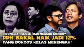 Mendebat Kenaikan PPN 12 ft Teuku Riefky [upl. by Anonyw]