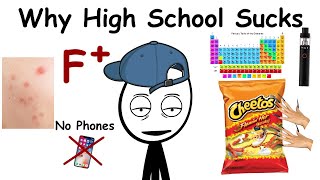 Why High School Sucks [upl. by Gardiner]