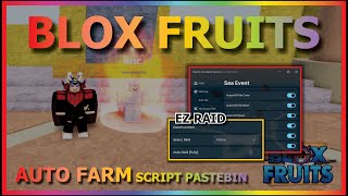 BLOX FRUITS Script Pastebin 2024 AUTO FARM  FULLY AUTO RAID  SIMPLE ONE BUTTON NO KEY [upl. by Oirevas507]