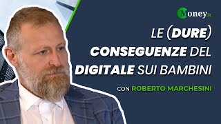 Le DURE CONSEGUENZE del DIGITALE sui bambini  con Roberto Marchesini [upl. by Ecneps850]