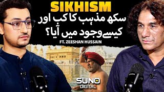 The Untold History of Sikhism  Facts you must know  Ft Zeeshan Hussain  Suno Digital [upl. by Uird]