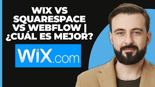 Wix Vs Squarespace Vs Webflow  ¿Cuál es mejor [upl. by Millford]