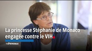 La princesse Stéphanie de Monaco engagée contre le VIH [upl. by Ahtinak]