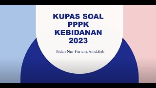 Kisi  Kisi Soal PPPK Bidan 2023 Part 2 [upl. by Ahseyd300]