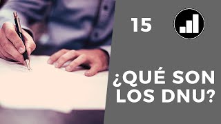 15 ¿Qué es un DNU Decreto de Necesidad y Urgencia [upl. by Mikes44]