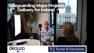 Safeguarding Major Projects Delivery for Ireland [upl. by Estren]