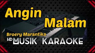 Angin Malam Karaoke Nostalgia Broery Marantika [upl. by Mumford]