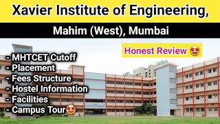 Xavier Institute of Engineering Mahim Mumbai Review  Cutoff  Placement Fees  Campus Facilities [upl. by Nyvrem]