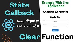 React State Callback and Clear function with working application and code  React JS tutorial [upl. by Kolva]