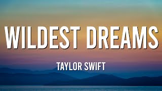 Taylor Swift  Wildest Dreams [upl. by Eniamrahc]