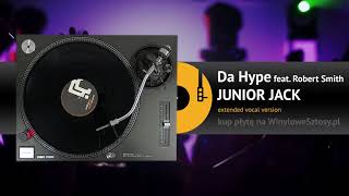 JUNIOR JACK feat Robert Smith  Da Hype extended vocal version [upl. by Noland]