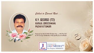 KYGeorge 72  Funeral Service  Karalil  GreeshmamEast Kallada  Live [upl. by Retse]