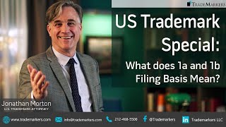 US Trademark Special What does 1a and 1b Filing Basis Mean  TradeMarkers® [upl. by Novrej]