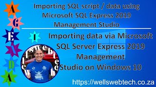 Importing SQL script  data using Microsoft SQL Express 2019 Management Studio [upl. by Ahsielat]