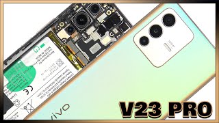 Vivo V23 Pro Disassembly Teardown Repair Video Review [upl. by Daisy]