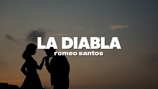 Romeo Santos  La Diabla  Letra [upl. by Atalee552]