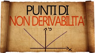 Punti di non derivabilità  Cuspidi  Flessi a Tangente Verticale e Punti Angolosi [upl. by Taryne364]