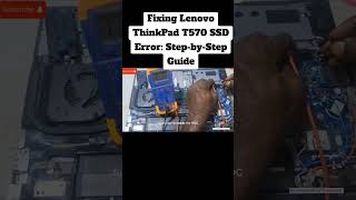 Lenovo ThinkPad T570 SSD ErrorStepbyStep Guide to 2102Detection Error on SSD HDDCNN BBC [upl. by Naugal]