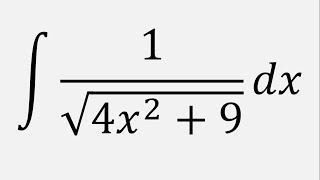 Integral of 1sqrt4x2  9 dx using trigonometric substitution [upl. by Raimundo]